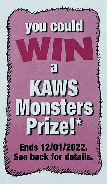 KAWS Monsters Prize sweepstakes panel — you could win a KAWS Monsters Prize